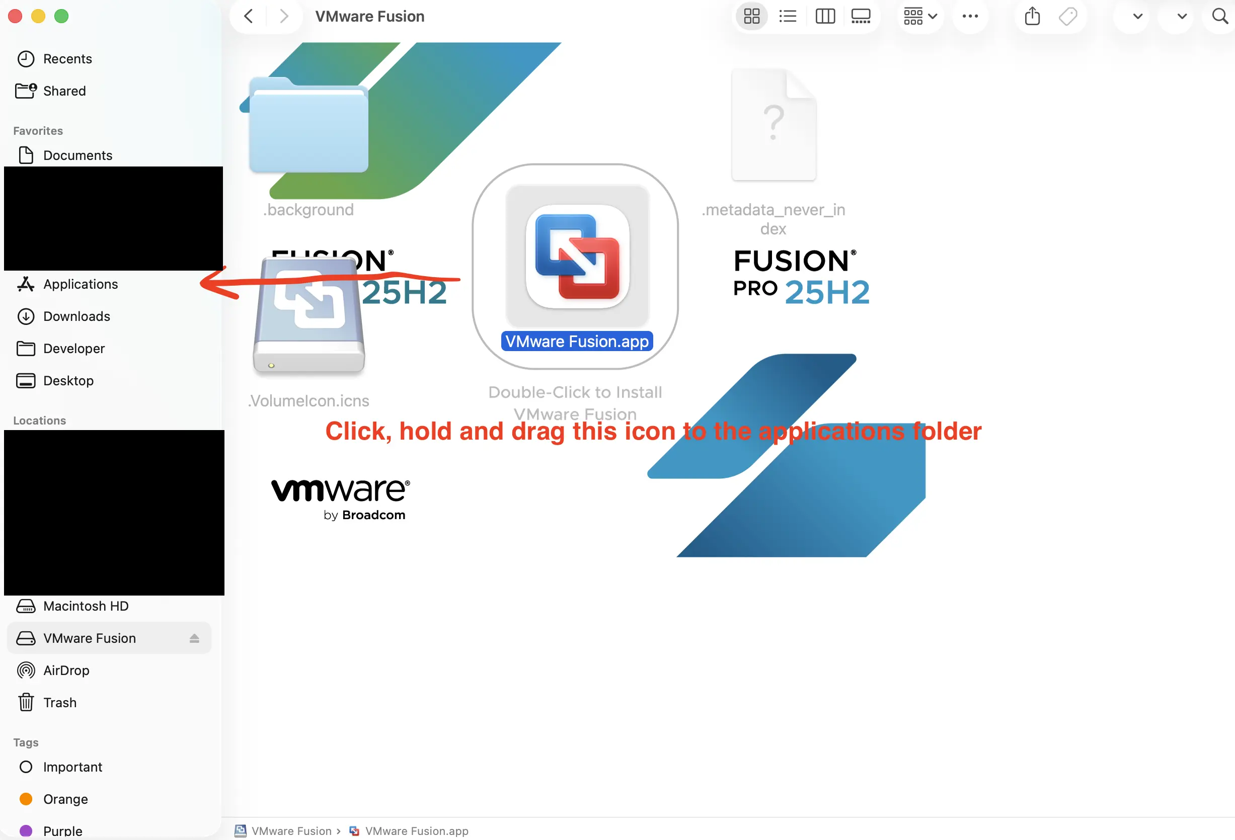Drag VMFusion from the dmg to the Applications folder